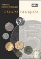 Okładka książki Oblicza pieniądza Ryszard Chruszczewski
