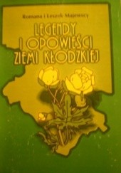 Okładka książki Legendy i opowieści Ziemi Kłodzkiej Romana Majewska, Leszek Majewski