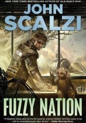 Okładka książki Fuzzy Nation John Scalzi