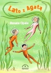 Okładka książki Lato z Agatą Renata Opala