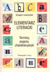 Okładka książki Elementarz literacki Grzegorz Leszczyński