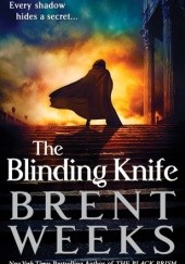Okładka książki The Blinding Knife Brent Weeks