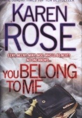 Okładka książki You Belong to Me Karen Rose