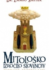 Okładka książki Mitološko izročilo Slovencev Zmago Šmitek