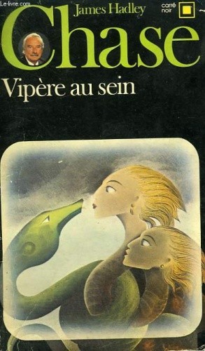 Okładka książki Vipère au sein James Hadley Chase