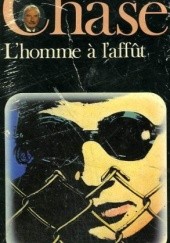 Okładka książki L'homme à l'affût James Hadley Chase