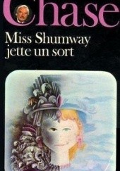 Okładka książki Miss Shumway jette un sort