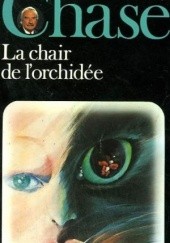 Okładka książki La chair de l'orchidée James Hadley Chase
