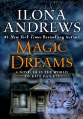Okładka książki Magic Dreams Ilona Andrews