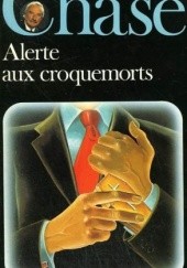 Okładka książki Alerte aux croquemorts James Hadley Chase