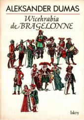 Okładka książki Wicehrabia de Bragelonne. Tom 1 Aleksander Dumas
