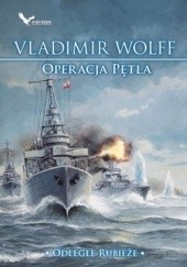 Okładka książki Operacja Pętla Vladimir Wolff