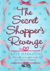 Okładka książki The Secret Shoppers Revenge Kate Harrison