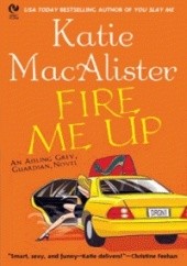 Okładka książki Fire Me Up Katie MacAlister