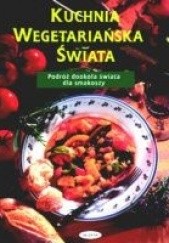 Okładka książki Kuchnia wegetariańska świata Angelika Ilies