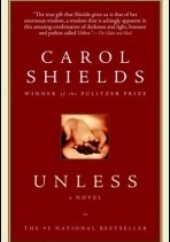 Okładka książki Unless Carol Shields