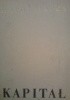 Okładka książki Kapitał: Krytyka ekonomii politycznej. Księga I: Proces wytwarzania kapitału Karol Marks