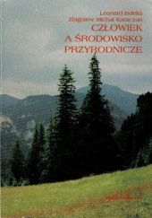 Okładka książki Człowiek a środowisko przyrodnicze Leonard Indeka, Zbigniew Michał Karaczun