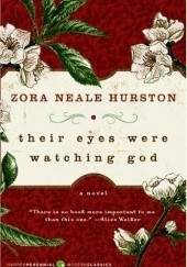 Okładka książki Their Eyes Were Watching God Zora Neale Hurston
