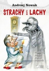 Strachy i Lachy. Przemiany polskiej pamięci 1982-2012