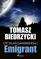 Okładka książki Emigrant Tomasz Biedrzycki