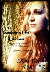 Okładka książki Madisons Life Lessons Gracen Miller