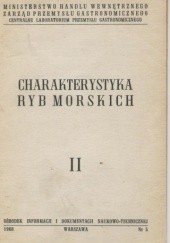 Okładka książki Charakterystyka ryb morskich II Jerzy Morgulec, Kazimierz Tuzin, Aleksandra Wczelik