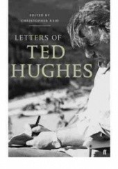 Okładka książki Letters of Ted Hughes Ted Hughes, Christopher Reid