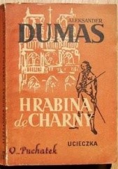 Okładka książki Hrabina de Charny.  Ucieczka tom  2 Aleksander Dumas