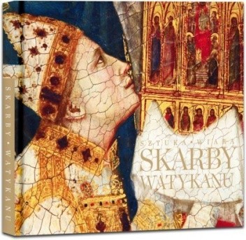 Okładka książki Skarby Watykanu. Sztuka i wiara Arturo Mari, praca zbiorowa
