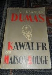 Okładka książki Kawaler de Maison-Rouge. T.2 Aleksander Dumas