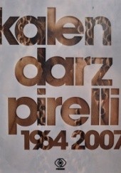 Okładka książki Kalendarz Pirelli 1964-2007 praca zbiorowa