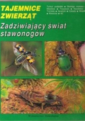 Okładka książki Zadziwiający świat stawonogów Andrzej Kędziorski, Mirosław Nakonieczny