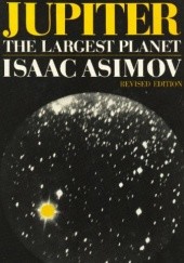 Okładka książki Jupiter, The Largest Planet Isaac Asimov