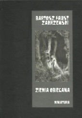 Okładka książki Ziemia obiecana Bartosz Faust Zakrzewski
