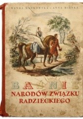 Okładka książki Baśnie narodów Związku Radzieckiego Wanda Markowska