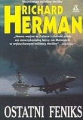 Okładka książki Ostatni Feniks Richard Herman Jr