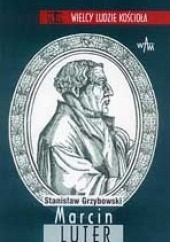 Okładka książki Marcin Luter Stanisław Grzybowski