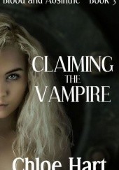 Okładka książki Claiming the Vampire Chloe Hart