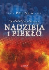 Okładka książki Nadzieja i piekło. Polska 1914-1989 Witold Sienkiewicz