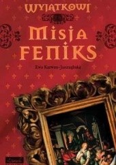 Okładka książki Misja feniks Ewa Karwan-Jastrzębska