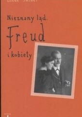 Okładka książki Nieznany ląd. Freud i kobiety Linde Salber