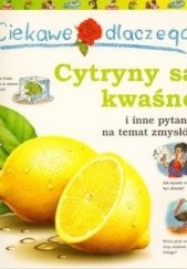 Ciekawe dlaczego cytryny są kwaśne