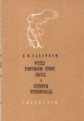 Okładka książki Wyżej podnieście strop, cieśle. Seymour: Introdukcja J.D. Salinger