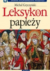 Okładka książki Leksykon Papieży Michał Gryczyński