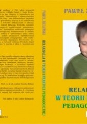 Okładka książki Relaksacja w teorii i praktyce pedagogicznej Paweł Zieliński