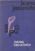 Okładka książki Zmowa obojętnych. Nie ukończonej powieści część pierwsza Bruno Jasieński