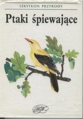 Okładka książki Ptaki śpiewające Petr Rob, Karel Šťastný