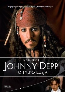 Johnny Depp. To tylko iluzja