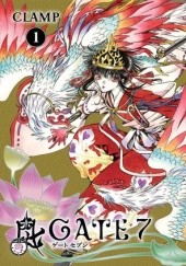 Okładka książki Gate 7 vol. 1 Mokona Apapa, Satsuki Igarashi, Tsubaki Nekoi, Nanase Ohkawa